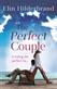 Perfect Couple, The: Are they hiding the perfect lie? A deliciously suspenseful read for summer 2019